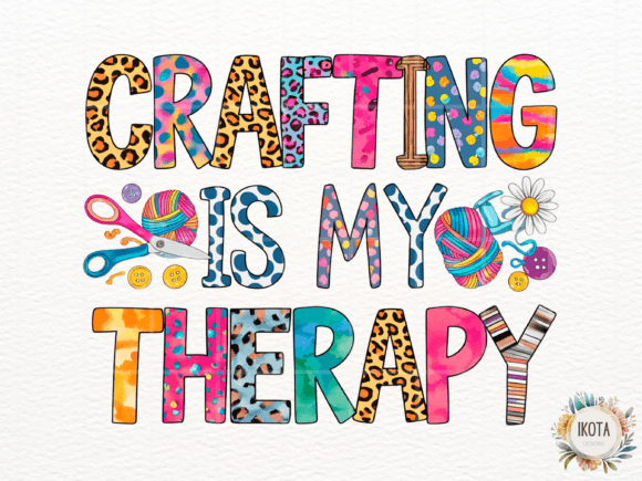 Download Crafting is My Therapy Colorful Design - Colorful design Collection